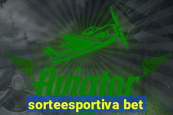 sorteesportiva bet